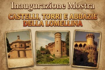 Locandina della mostra Castelli, Torri e Abbazie della Lomellina