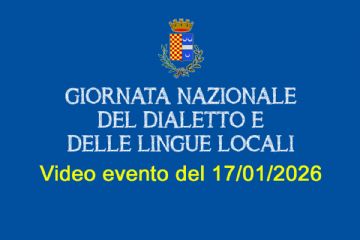 Evento Giornata Nazionale del Dialetto e delle Lingue locali del 17/01/2026.